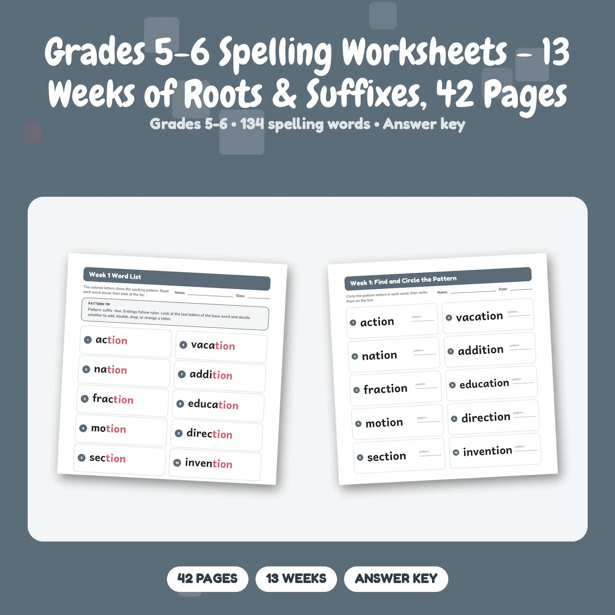 Grades 5-6 Spelling Worksheets - 13 Weeks of Roots & Suffixes, 42 Pages preview
