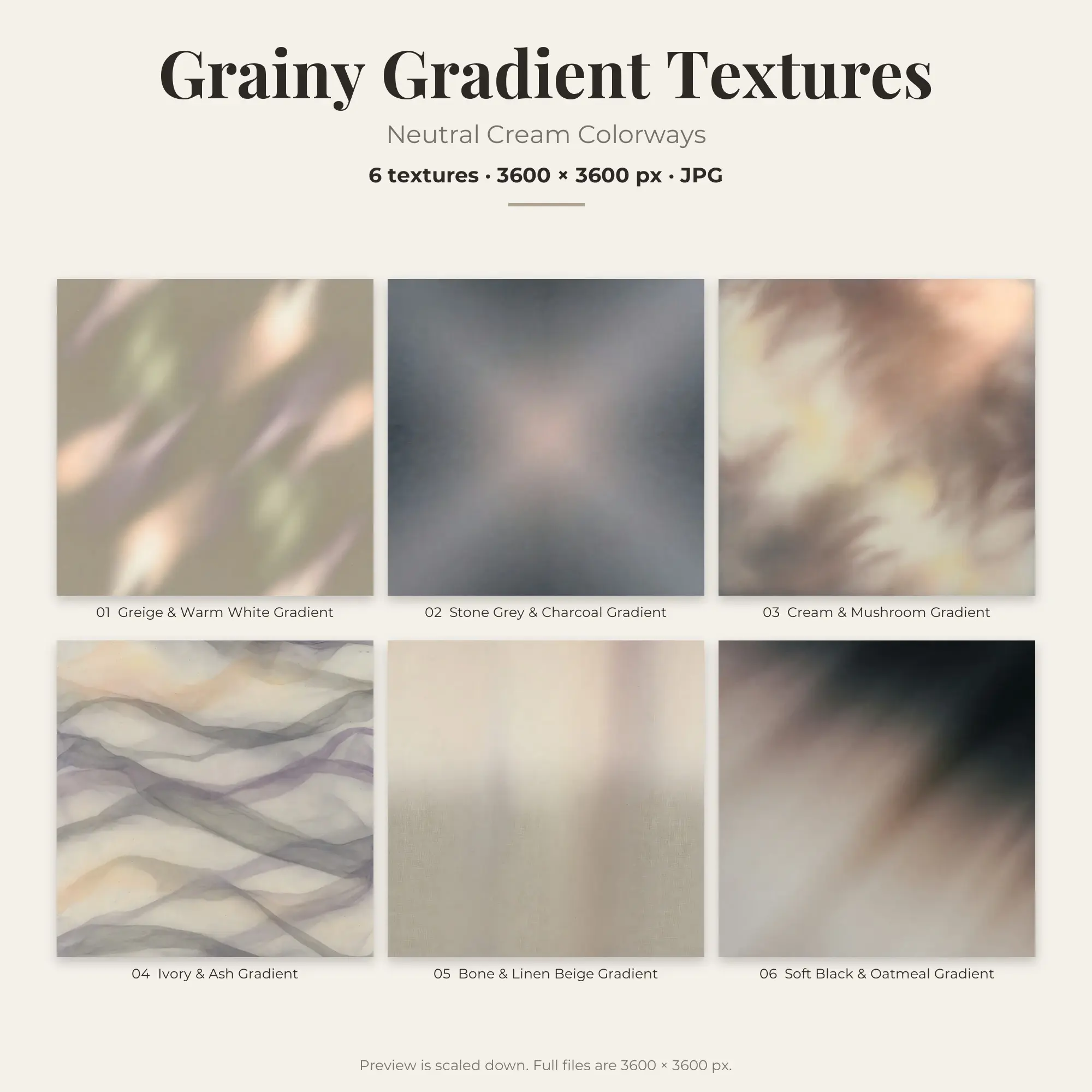 Neutral Cream Grainy Gradient Textures – 6 Digital Backgrounds preview