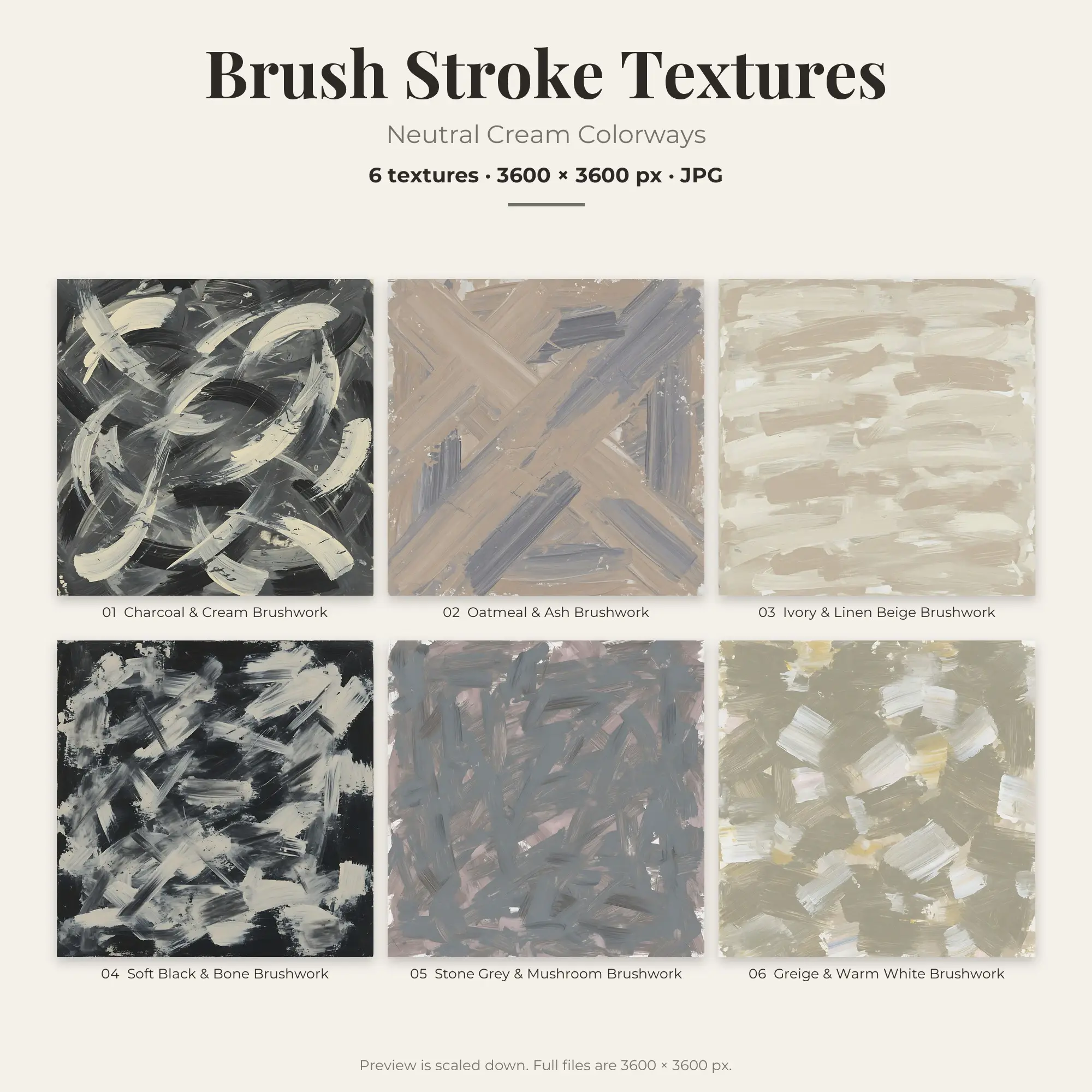 6 Neutral Cream Brush Stroke Textures, High-Res Backgrounds preview