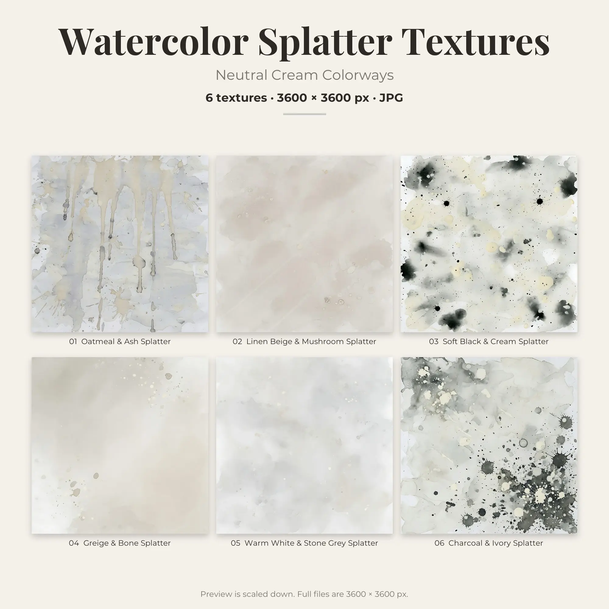 Watercolor Splatter Texture Pack, Neutral Cream Palette – 6 JPGs preview