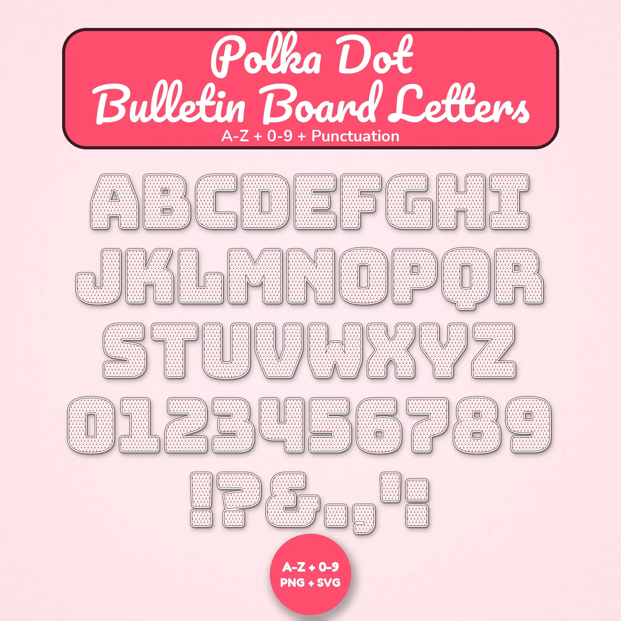 Printable Polka Dot Alphabet Letters, Watermelon Pop - Bulletin Board Set preview