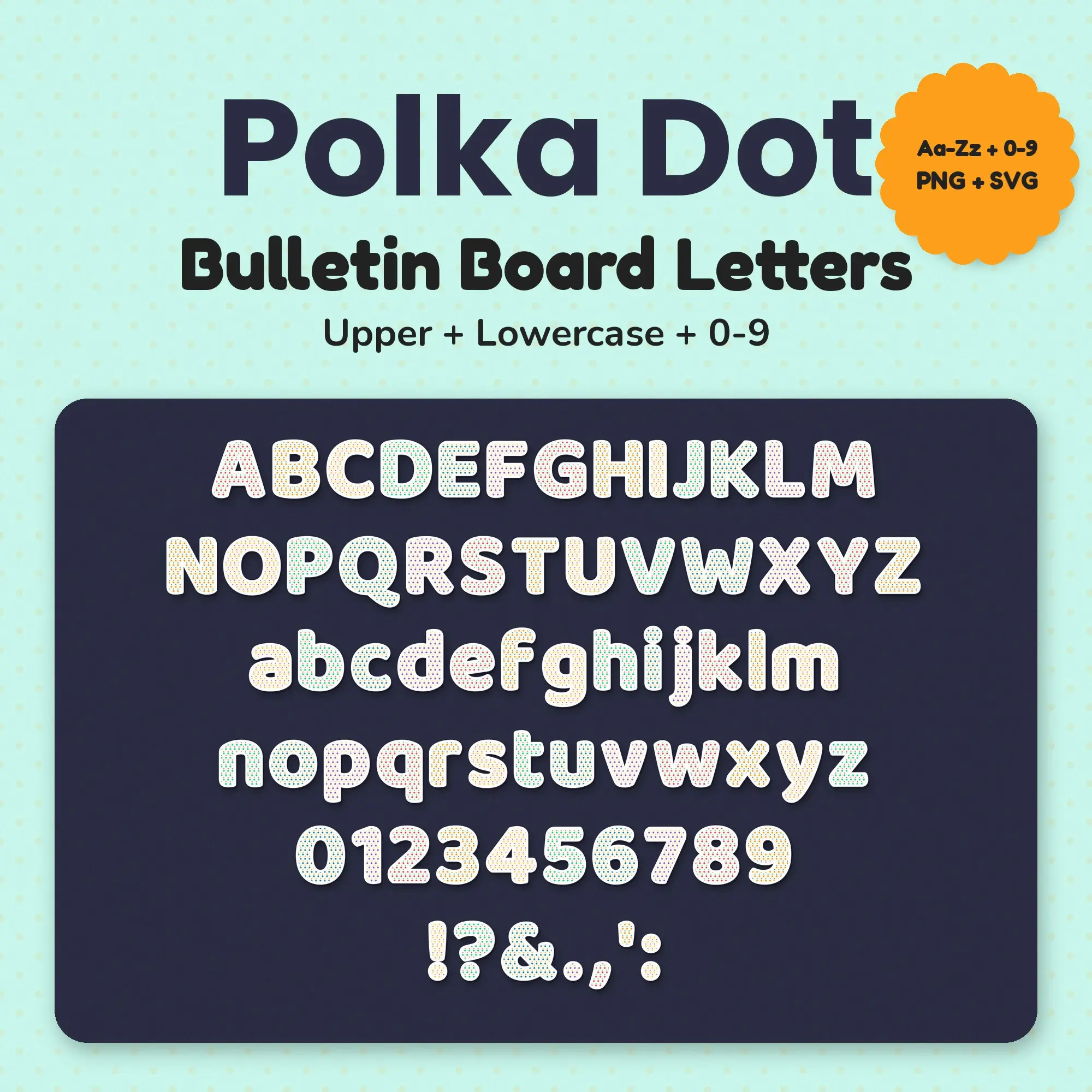 Polka Dot Classroom Display Letters in Rainbow Brights - Upper + Lowercase preview