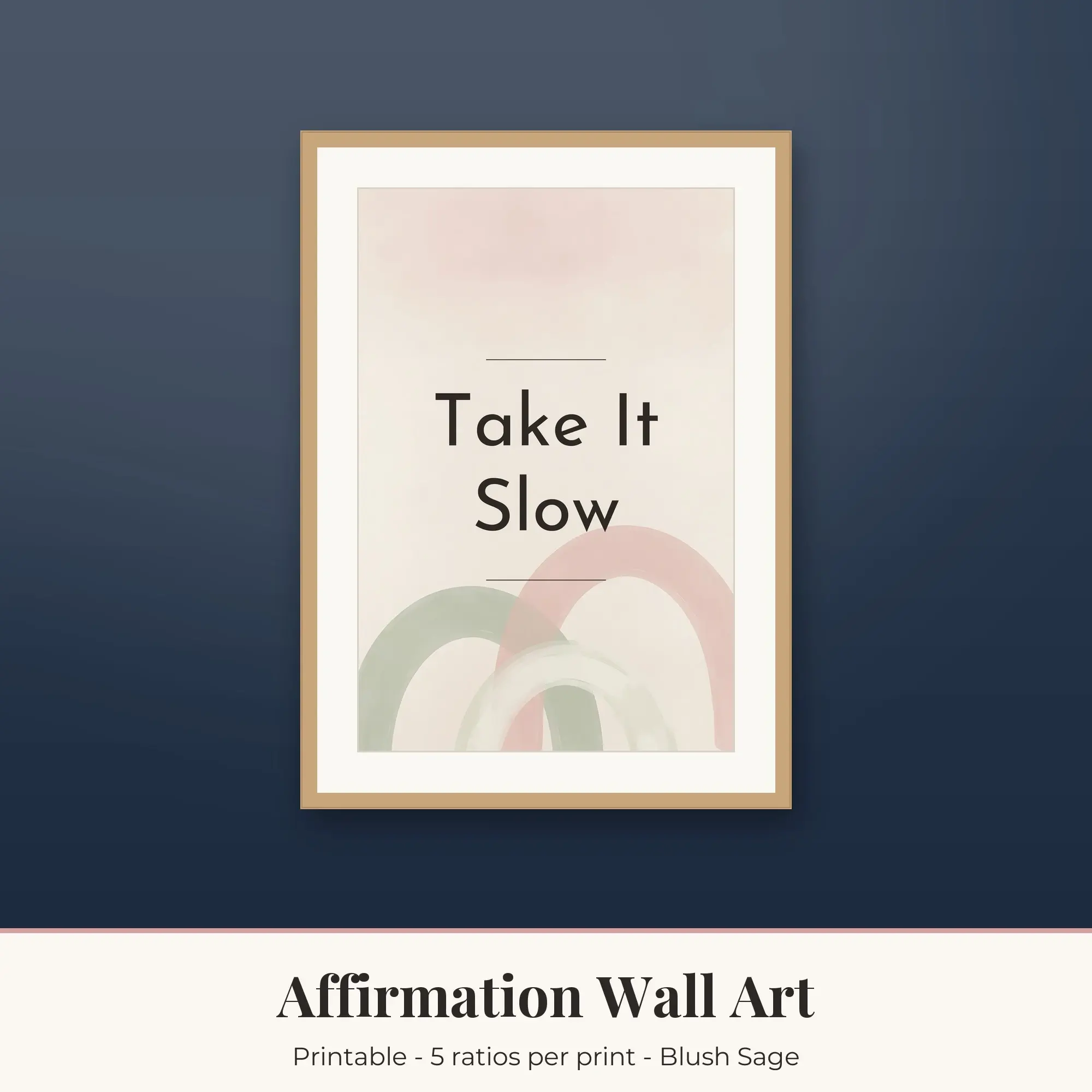 Affirmation Wall Art Print, Take It Slow, Printable preview