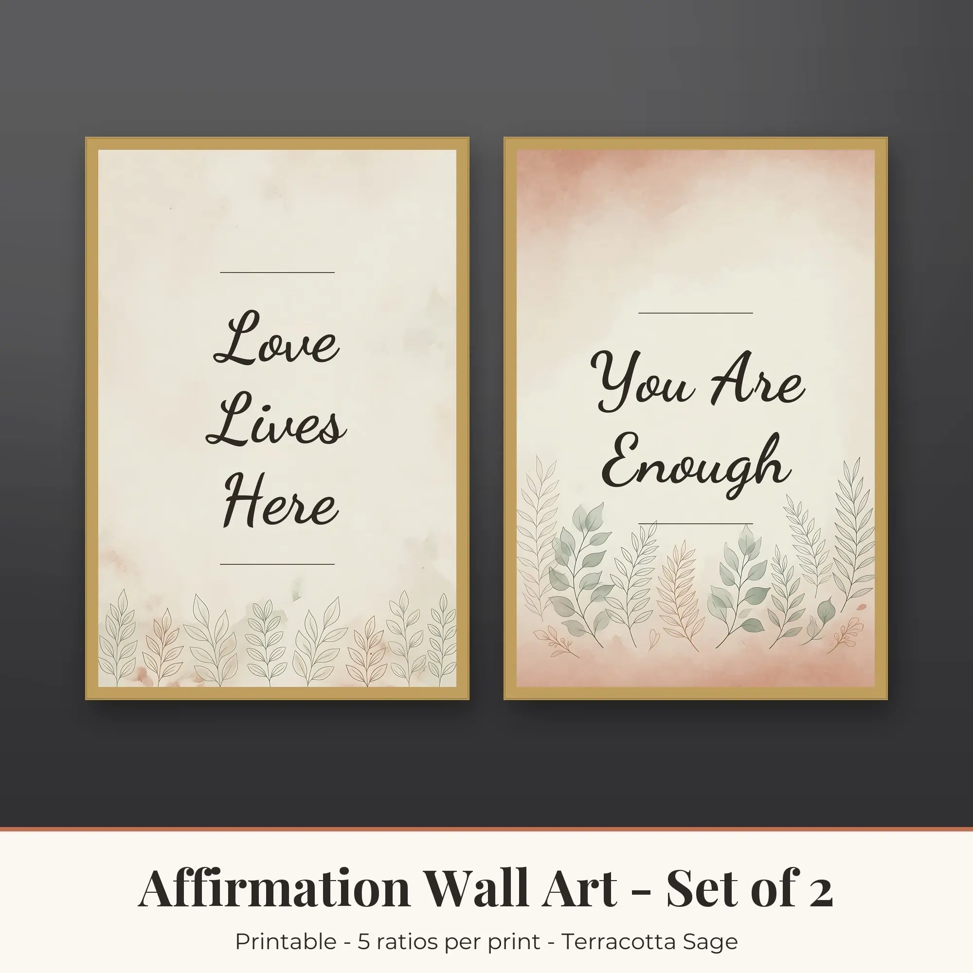 Affirmation Printable Art Set of 2: Love Lives Here and You Are Enough preview