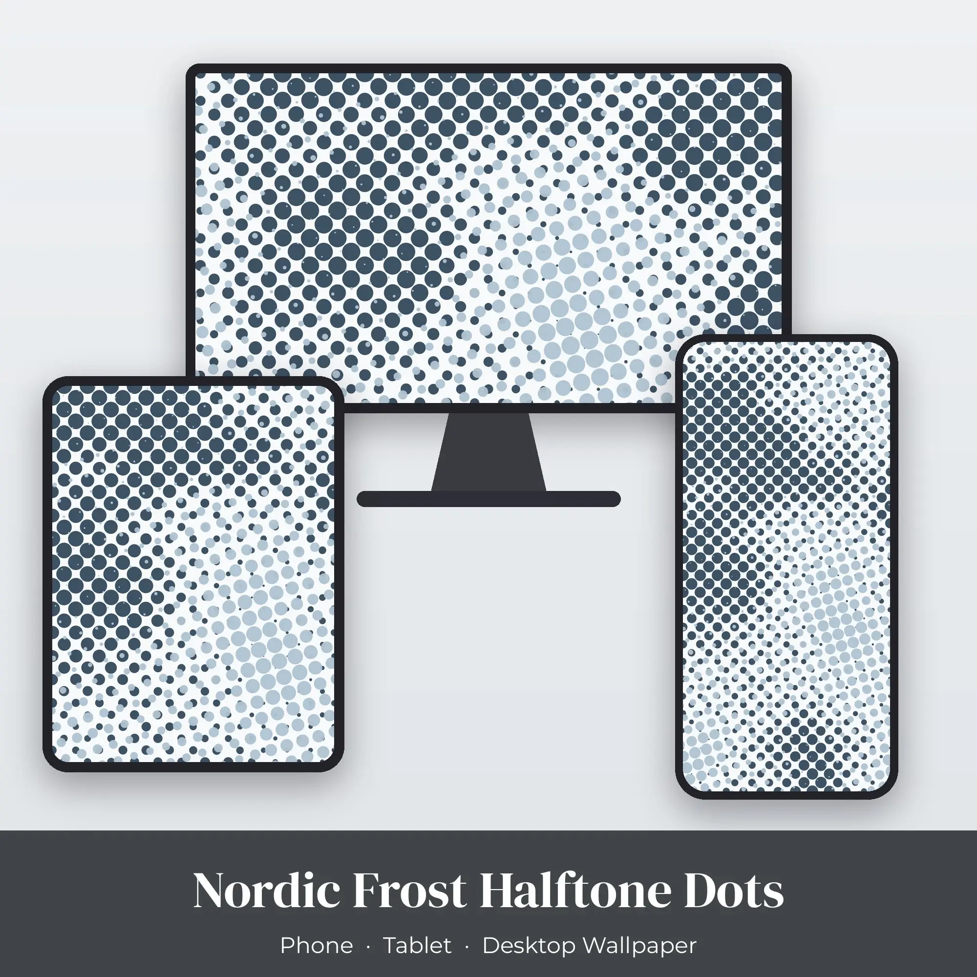 Nordic Frost Halftone Dots Wallpaper Set – Phone, Tablet & Desktop preview