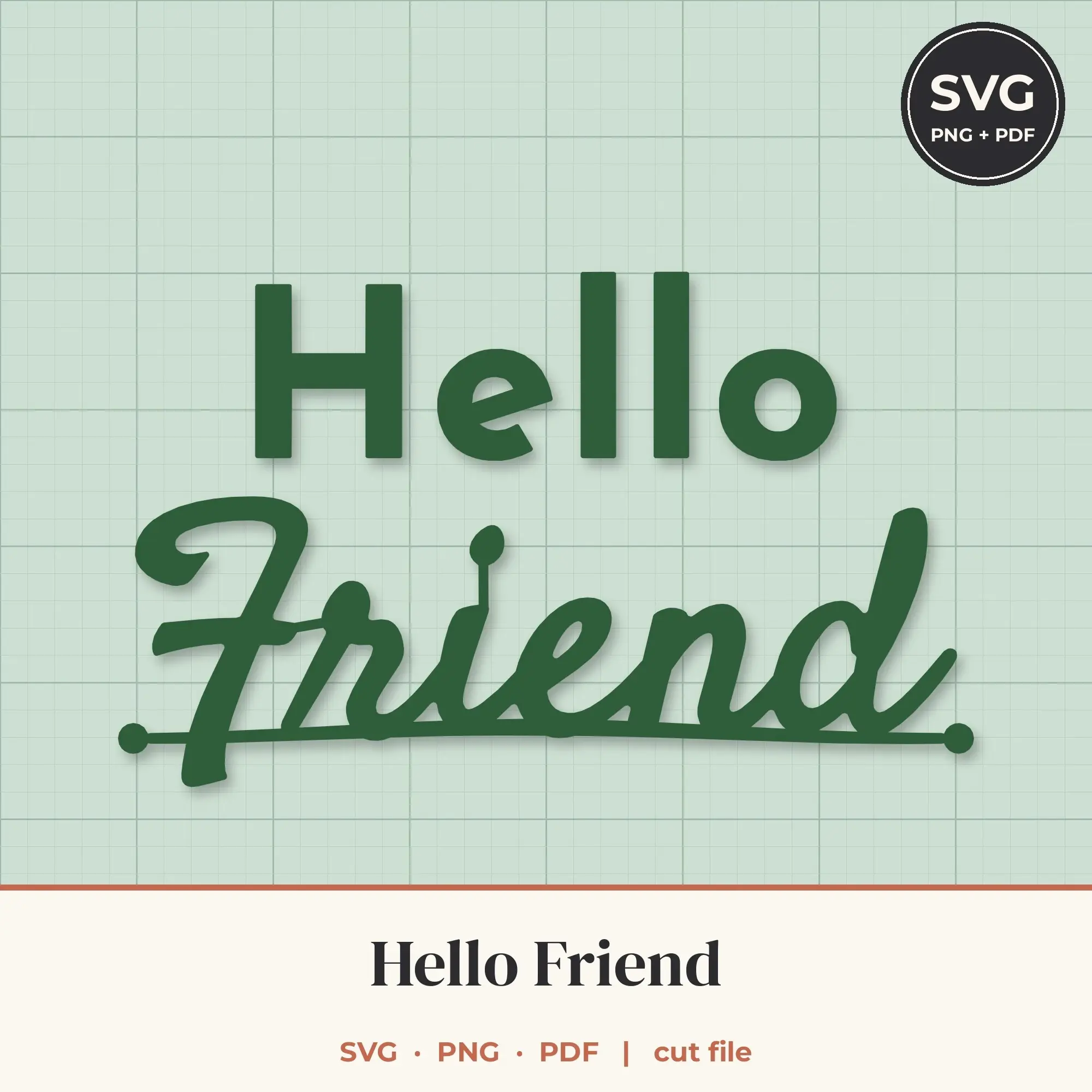 Hello Friend SVG - Script Swash Lettering Cut File preview