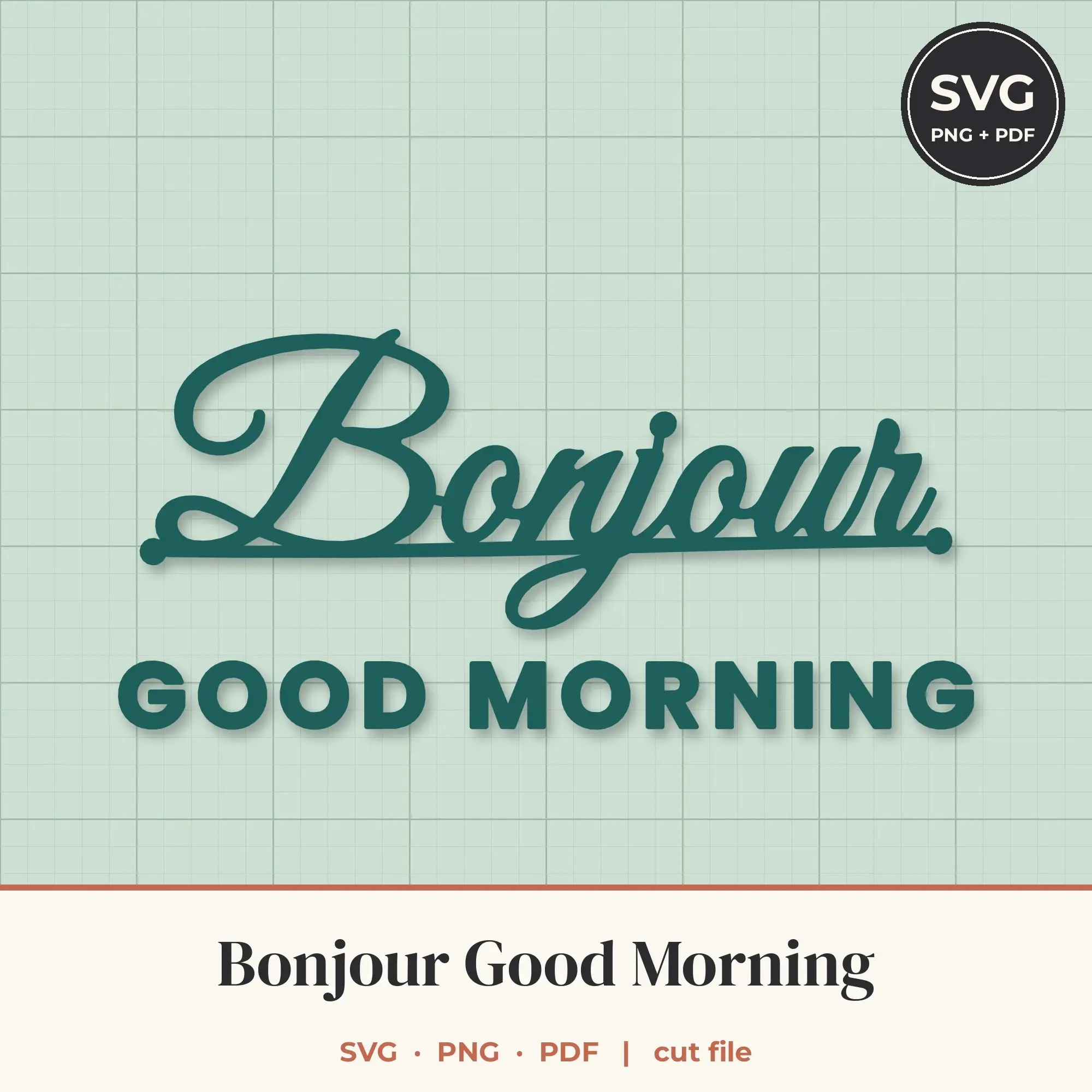 Bonjour Good Morning SVG - Script and Block Lettering Cut File preview