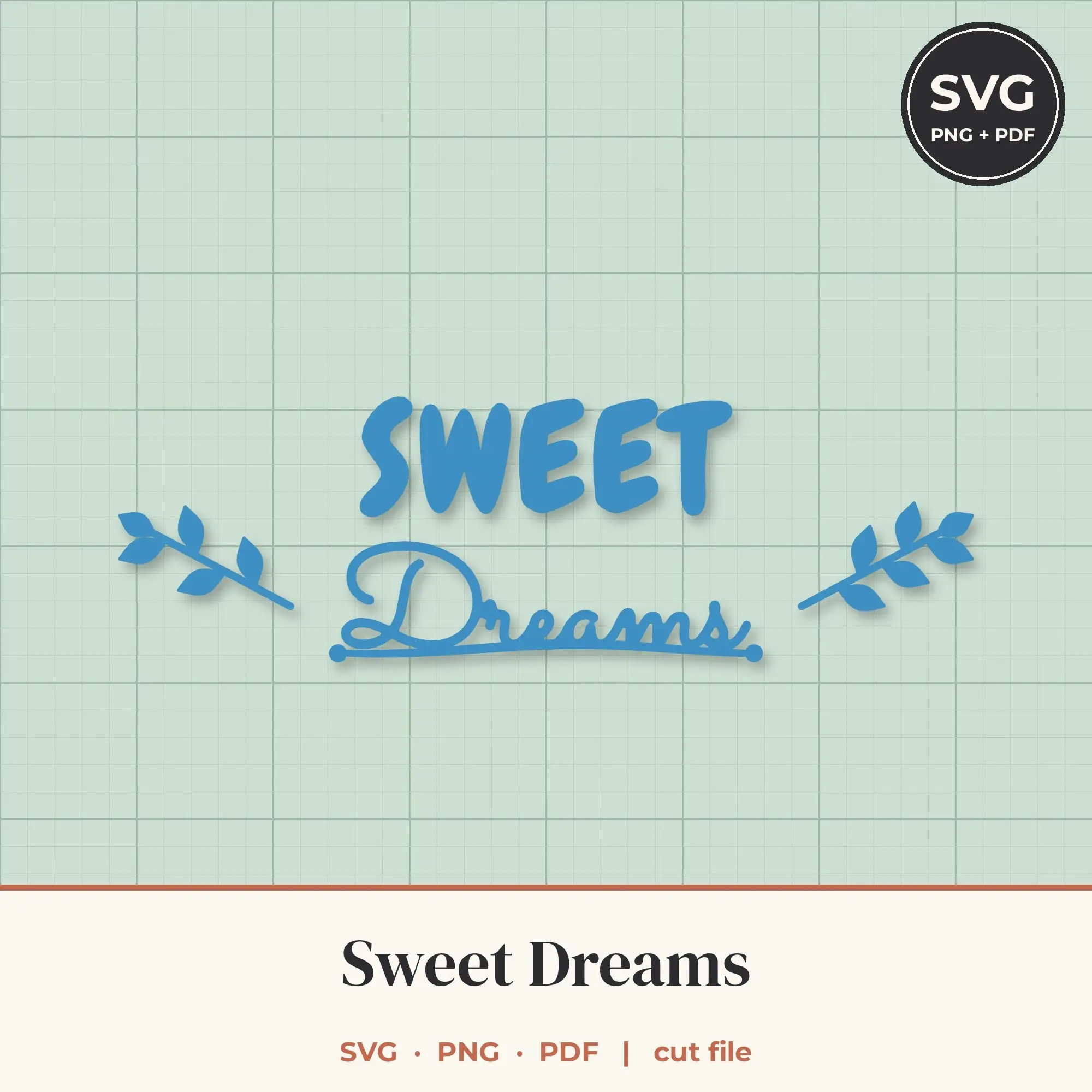 Sweet Dreams SVG - Leafy Sprig Lettering Cut File preview