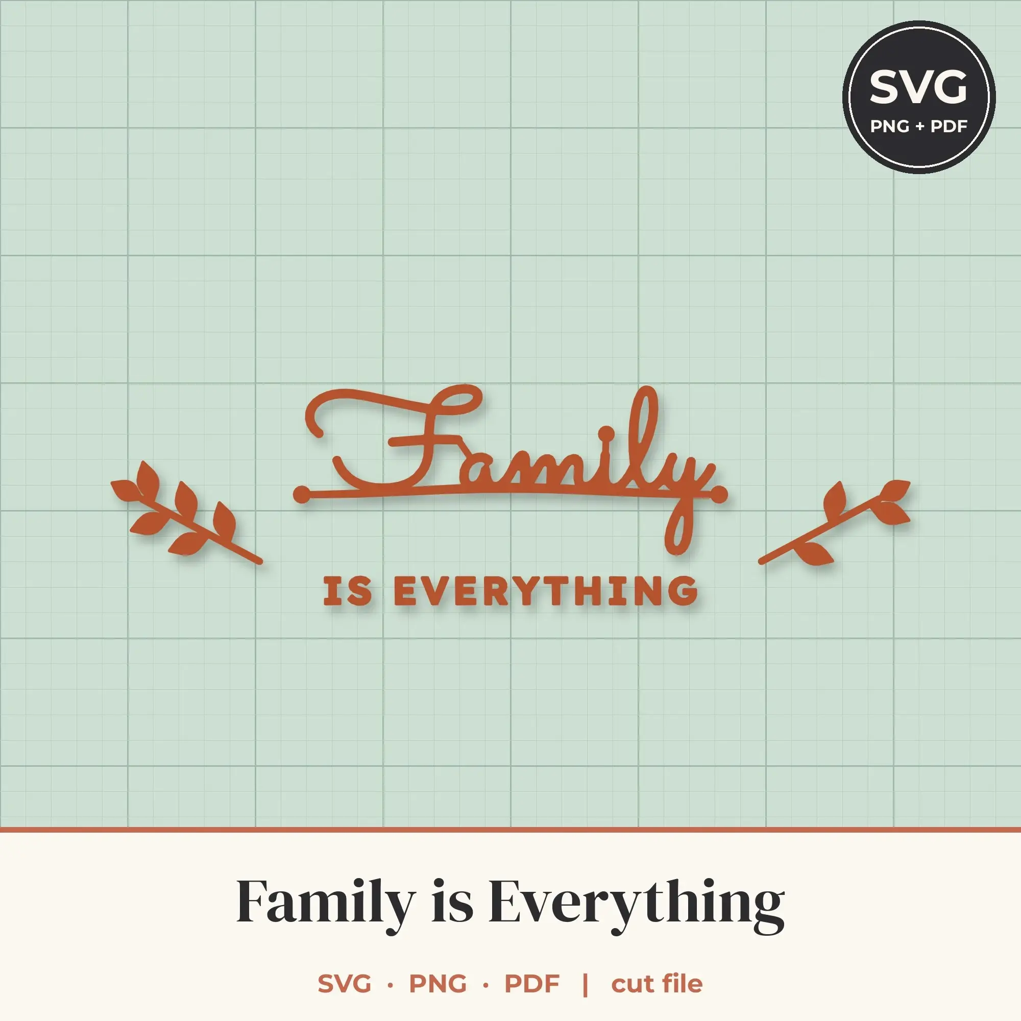 Family is Everything SVG - Leafy Sprig Lettering Cut File preview