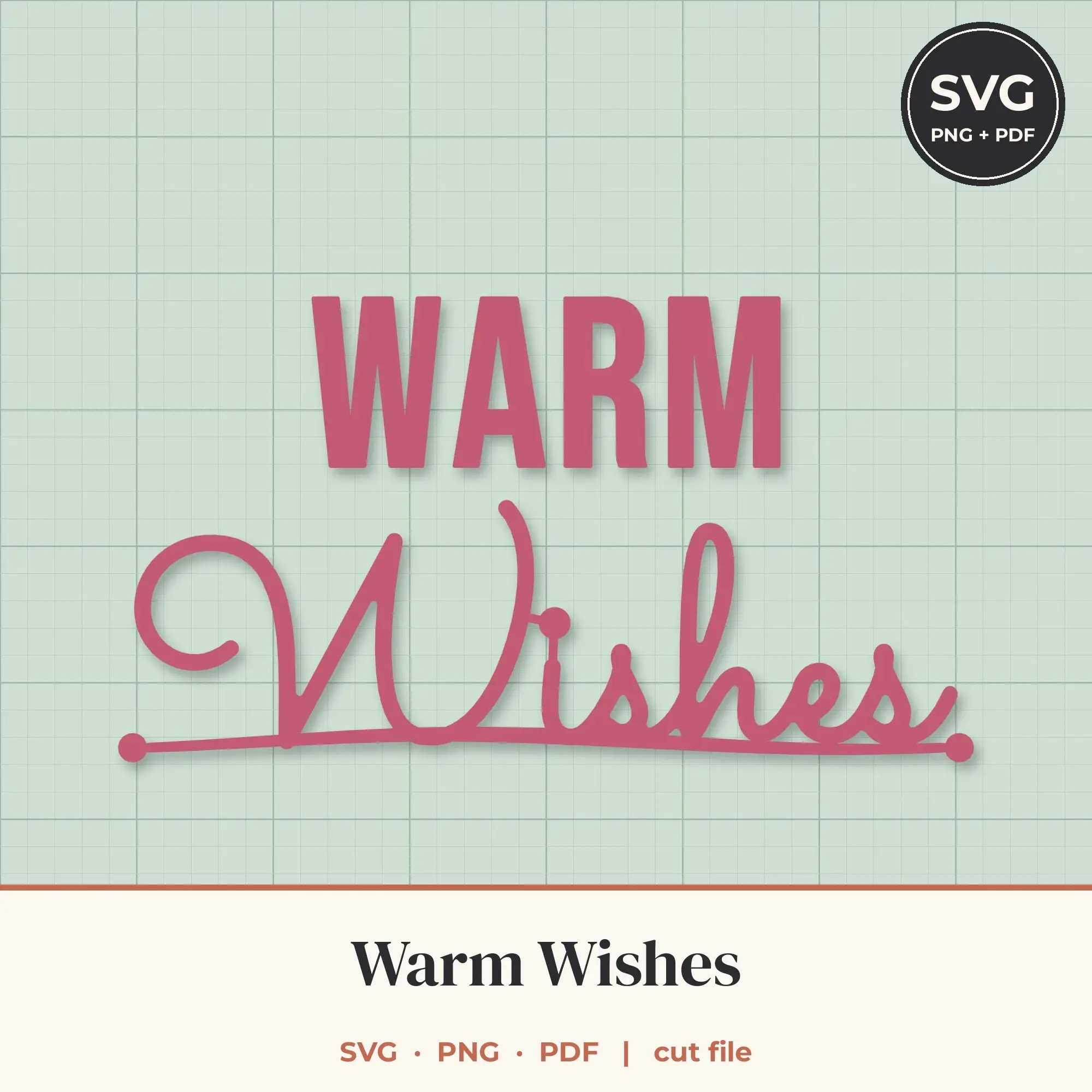 Warm Wishes SVG - Script and Block Lettering Cut File preview