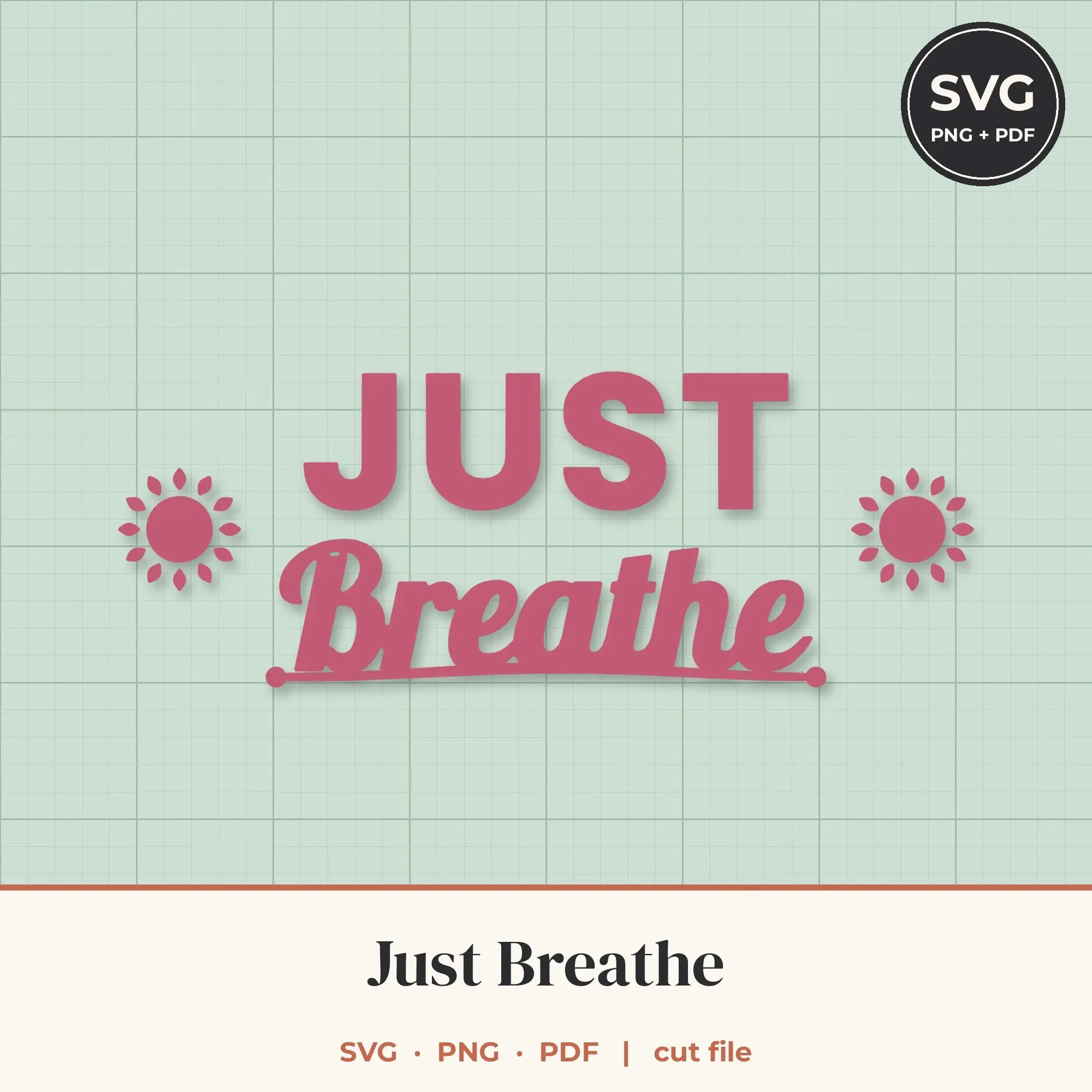 Just Breathe SVG - Lettering with Icons Cut File preview