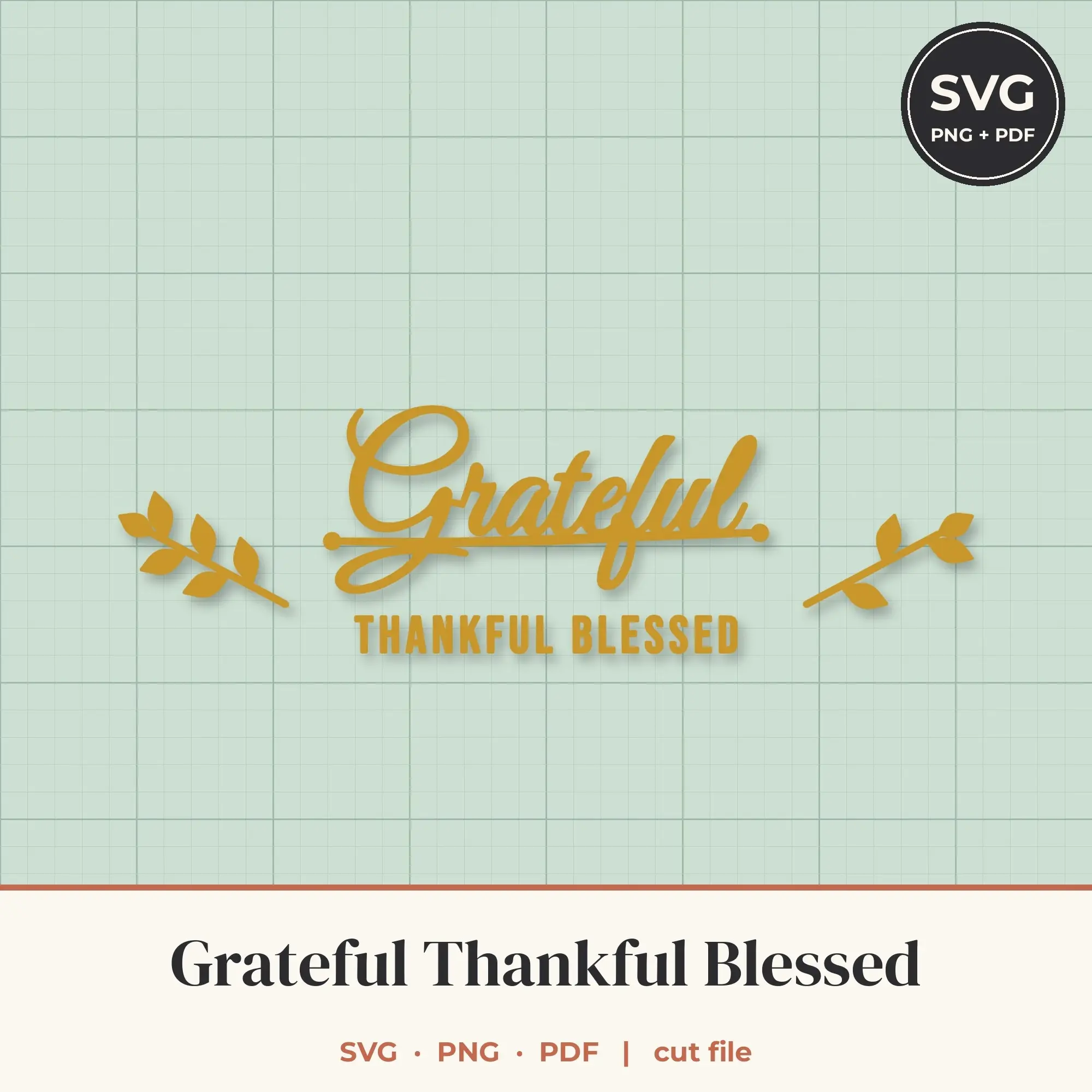Grateful Thankful Blessed SVG - Leafy Sprig Lettering Cut File preview