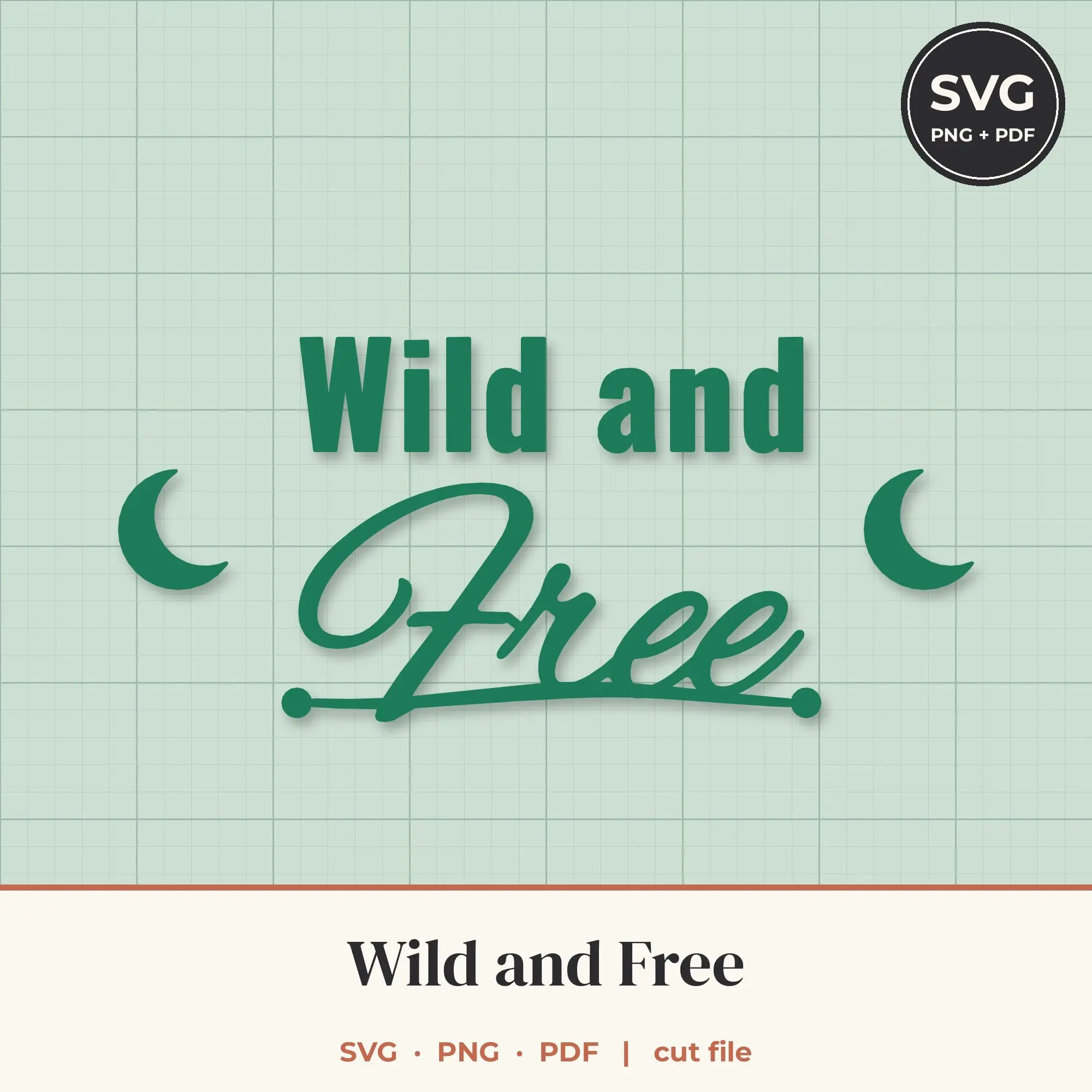 Wild and Free SVG - Lettering with Icons Cut File, preview 1 of 2